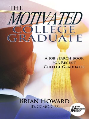 cover image of The Motivated College Graduate